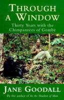 Through A Window - Jane Goodall