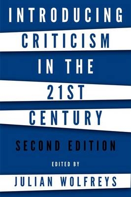 Introducing Criticism in the 21st Century - 