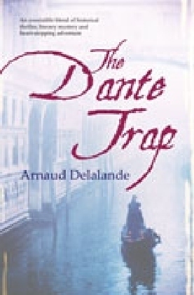 The Dante Trap - Arnaud Delalande