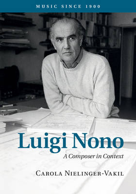 Luigi Nono -  Carola Nielinger-Vakil