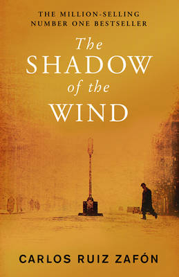 The Shadow Of The Wind - Carlos Ruiz Zafon