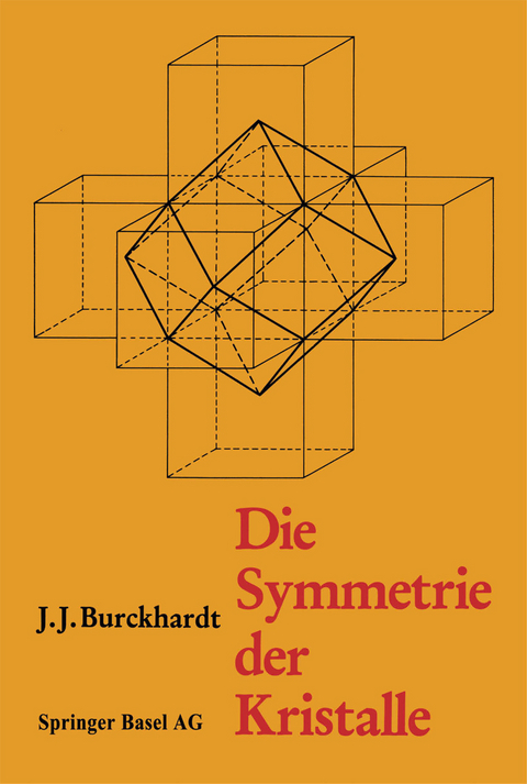 Die Symmetrie der Kristalle -  Burckhardt,  Scholz