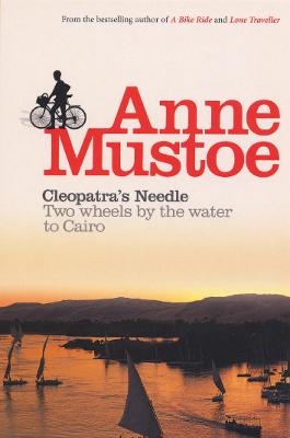 Cleopatra's Needle - Anne Mustoe