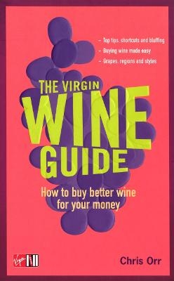 The Virgin Wine Guide - Chris Orr