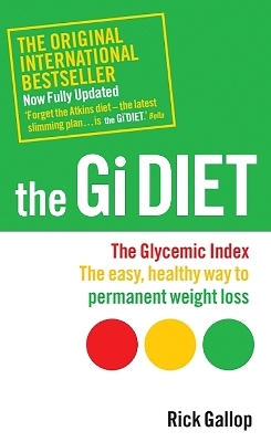 The Gi Diet (Now Fully Updated) - Rick Gallop