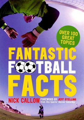 Fantastic Football Facts - Nick Callow