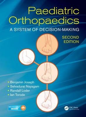 Paediatric Orthopaedics -  Benjamin Joseph,  Randall Loder,  Selvadurai Nayagam,  Ian Torode