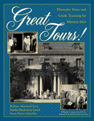 Great Tours! - Barbara Abramoff Levy, Sandra Mackenzie Lloyd, Susan Porter Schreiber