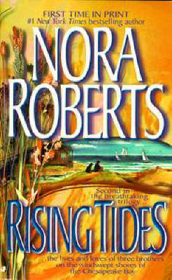 Rising Tides -  Nora Roberts