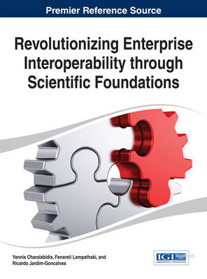 Revolutionizing Enterprise Interoperability through Scientific Foundations - 