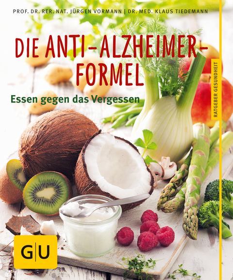 Die Anti-Alzheimer-Formel - Klaus Tiedemann, Jürgen Vormann