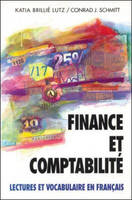 Finance Et Comptabilité - Conrad J. Schmitt, Katia Brillé Lutz