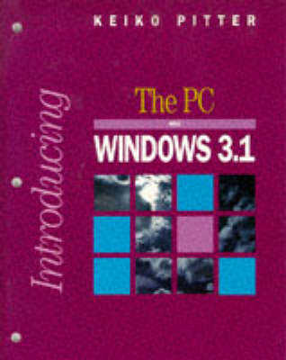 Introducing the PC and Windows 3.1 - Keiko Pitter