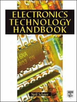 Electronic Technology Handbook - Neil Sclater