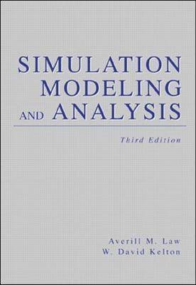 Simulation Modeling and Analysis - Averill Law, W. David Kelton