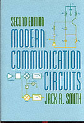 Modern Communication Circuits - Jack Smith