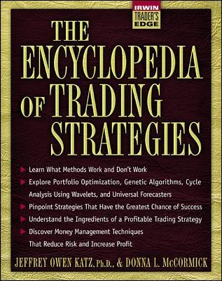 The Encyclopedia of Trading Strategies - Jeffrey Katz, Donna McCormick