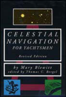 Celestial Navigation for Yachtsmen - Mary Blewitt