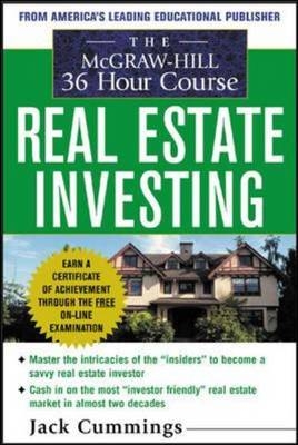 The McGraw-Hill 36-Hour Real Estate Investment Course - Jack Cummings