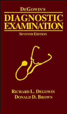 DeGowin's Diagnostic Examination - Elmer L. DeGowin, Donald D. Brown