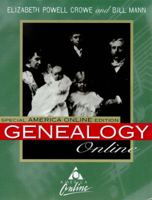 Genealogy on AOL - Elizabeth P. Crowe, Bill Mann