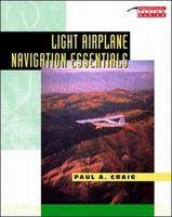 LIGHT AIRPLANE NAVIGAT ESS PB - Paul Craig