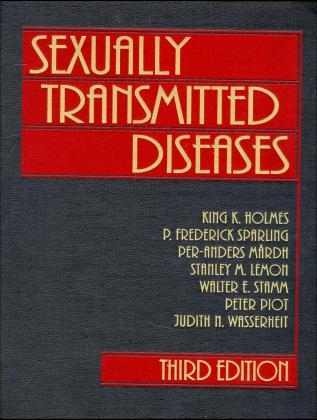 Sexually Transmitted Diseases - King Holmes, P. Sparling, Per-Anders Mardh, Stanley Lemon, Walter Stamm