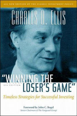 Winning the Loser's Game - Charles D. Ellis