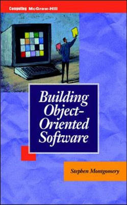 Building Object-oriented Software - Stephen L. Montgomery