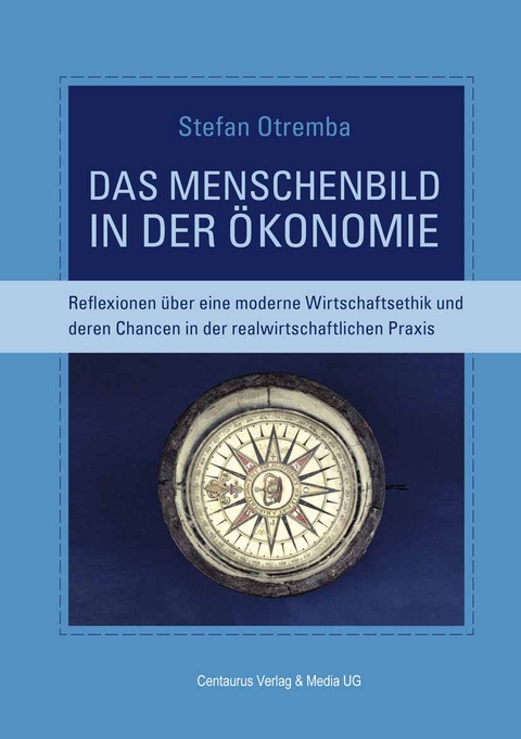 Das Menschenbild in der Ökonomie - Stefan Otremba