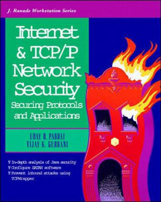 Internet and TCP/IP Security for UNIX Administrators - Uday O. Pabrai