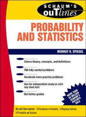 Schaum's Outline of Theory and Problems of Probability and Statistics - Murray R. Spiegel