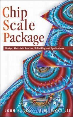 CHIP SCALE PACKAGE, CSP - John H. Lau, Ricky S.W. Lee