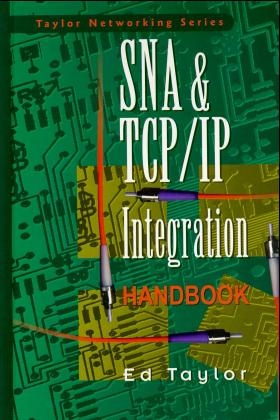 SNA and TCP/IP Integration and Migration - Ed Taylor