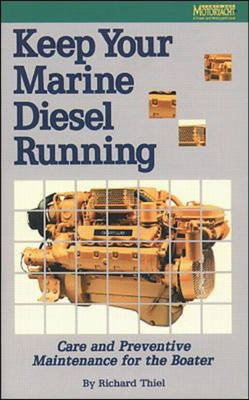 Keep Your Marine Diesel Running - Richard Thiel