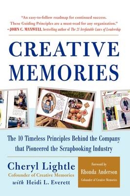 Creative Memories - Cheryl Lightle, Heidi L Everett