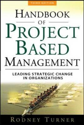 The Handbook of Project-based Management - J. Rodney Turner