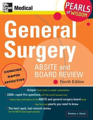 General Surgery ABSITE and Board Review: Pearls of Wisdom, Fourth Edition - Matthew Blecha