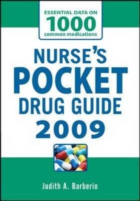 NURSES POCKET DRUG GUIDE 2009 - Judith Barberio