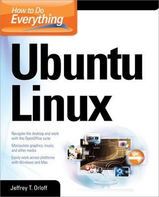 How to Do Everything: Ubuntu - Jeffrey Orloff