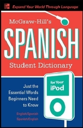 McGraw-Hill's Spanish Student Dictionary for your iPod (MP3 Disc + Guide) - Regina Qualls, L. Sanchez