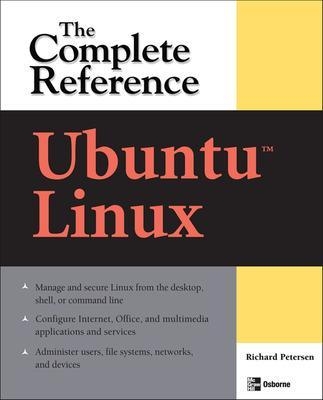 Ubuntu: The Complete Reference - Richard Petersen