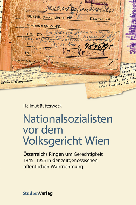 Nationalsozialisten vor dem Volksgericht Wien - Hellmut Butterweck