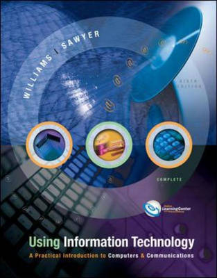 Using Information Technology, Complete Edition -  Williams