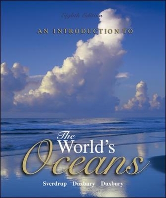 An Introduction to the World's Oceans 8/e with bind in OLC card - Keith Sverdrup, Alyn Duxbury, Alison Duxbury