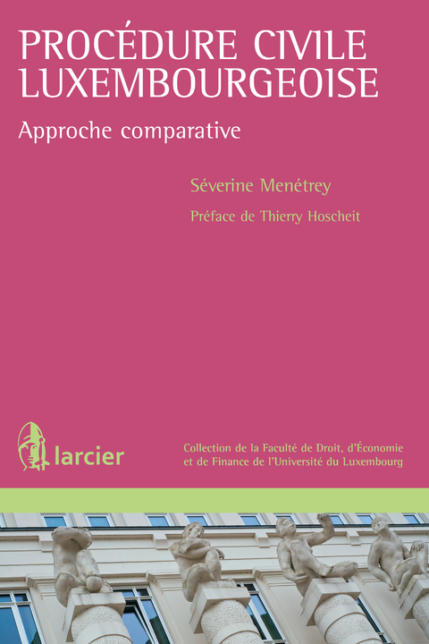 Procédure civile luxembourgeoise -  Severine Menetrey