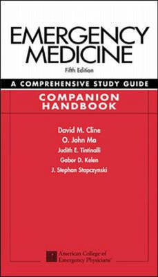 Emergency Medicine - David Cline, O. John Ma, Judith E. Tintinalli, Gabor D. Kelen, J. Stephan Stapczynski