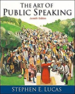 The Art of Public Speaking - Stephen E. Lucas