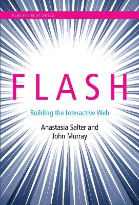 Flash - Anastasia Salter, John Murray