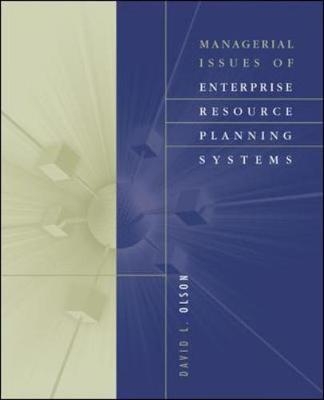 Managerial Issues of Enterprise Resource Planning Systems - David Olson